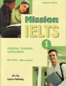 دانلود pdf کتاب 1 Mission IELTS General با فایل های صوتی و کتاب معلم
