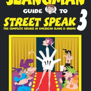 دانلود رایگان PDF و فایل صوتی کتاب The Slangman Guide to Street Speak 3