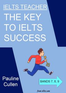 IELTS Teacher, The key to IELTS Success