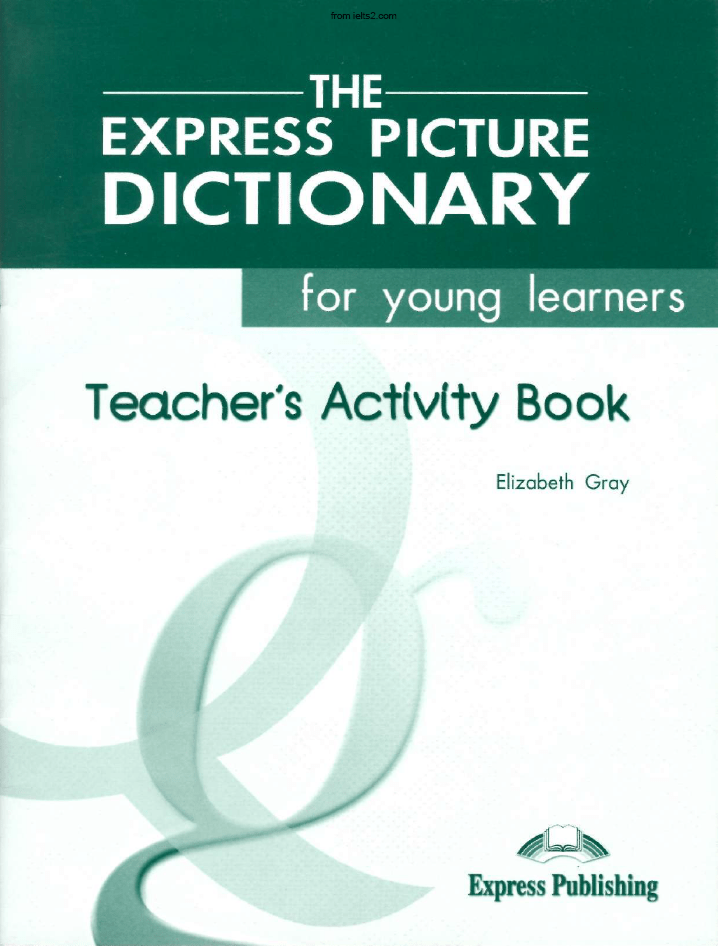 دانلود کتاب معلم Express Picture Dictionary - دیکشنری تصویری کودکان