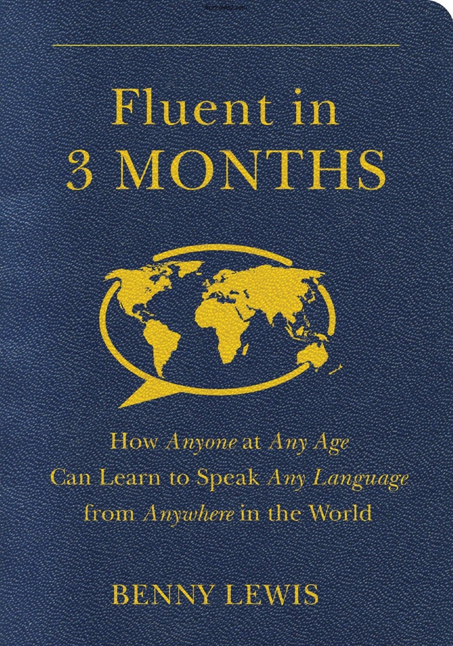 دانلود کتاب Fluent in 3 Months نوشته Benny Lewis