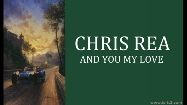 آهنگ And You My Love از Chris Rea (فایل صوتی با متن)