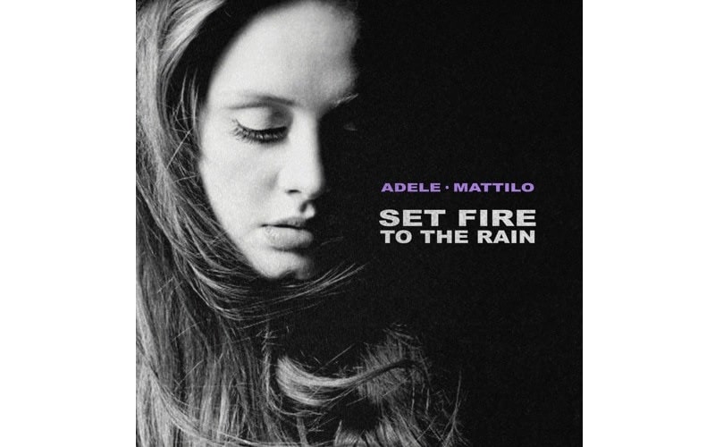 آهنگ Set Fire to the Rain از Adele (با متن و ترجمه)