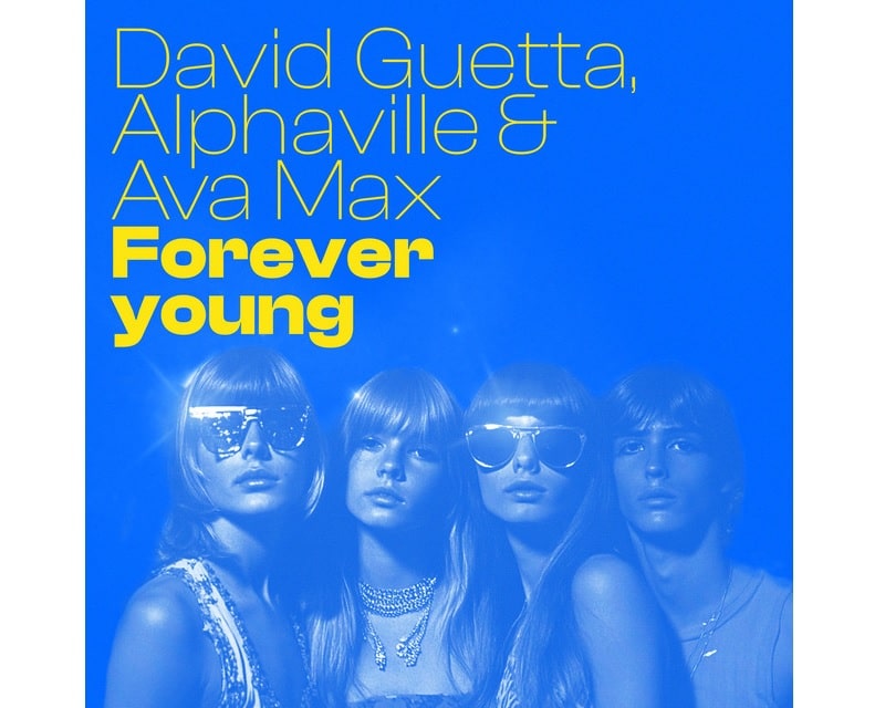 آهنگ Forever Young از Ava Max و David Guetta (با متن و ترجمه)