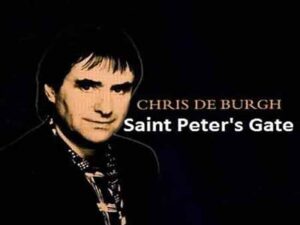 آهنگ Saint Peter's Gate از Chris de Burgh (با متن و ترجمه)