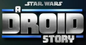 فیلم داستان یک دروید (جنگ ستارگان) Star Wars: A Droid Story (سال 2024)