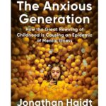 کتاب The Anxious Generation نوشته Jonathan Haidt