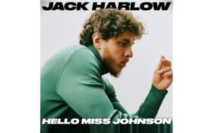 آهنگ Hello Miss Johnson از Jack Harlow (با متن و ترجمه)