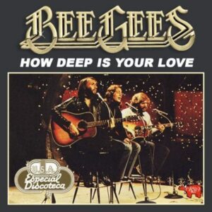 آهنگ How Deep Is Your Love از Bee Gees (با ترجمه فارسی)