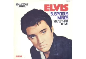 آهنگ Suspicious Minds از الویس پریسلی (با متن و ترجمه)