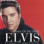 آهنگ Always on My Mind از Elvis Presley (با متن و ترجمه)