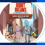 انیمیشن رویاهای ربات Robot Dreams (زبان اصلی)