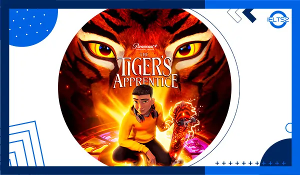 انیمیشن شاگرد ببر (The Tiger’s Apprentice) زبان اصلی