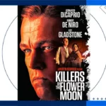 فیلم قاتلان ماه کامل Killers of the Flower Moon (زبان اصلی)