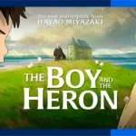 فیلم The Boy and the Heron پسر و ماهیخوار (زبان اصلی)