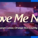 آهنگ Love Me Not از Ravyn Lenae (با متن و ترجمه)