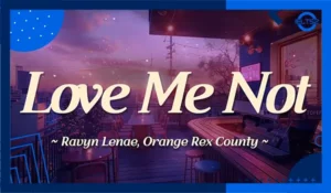 آهنگ Love Me Not از Ravyn Lenae (با متن و ترجمه)